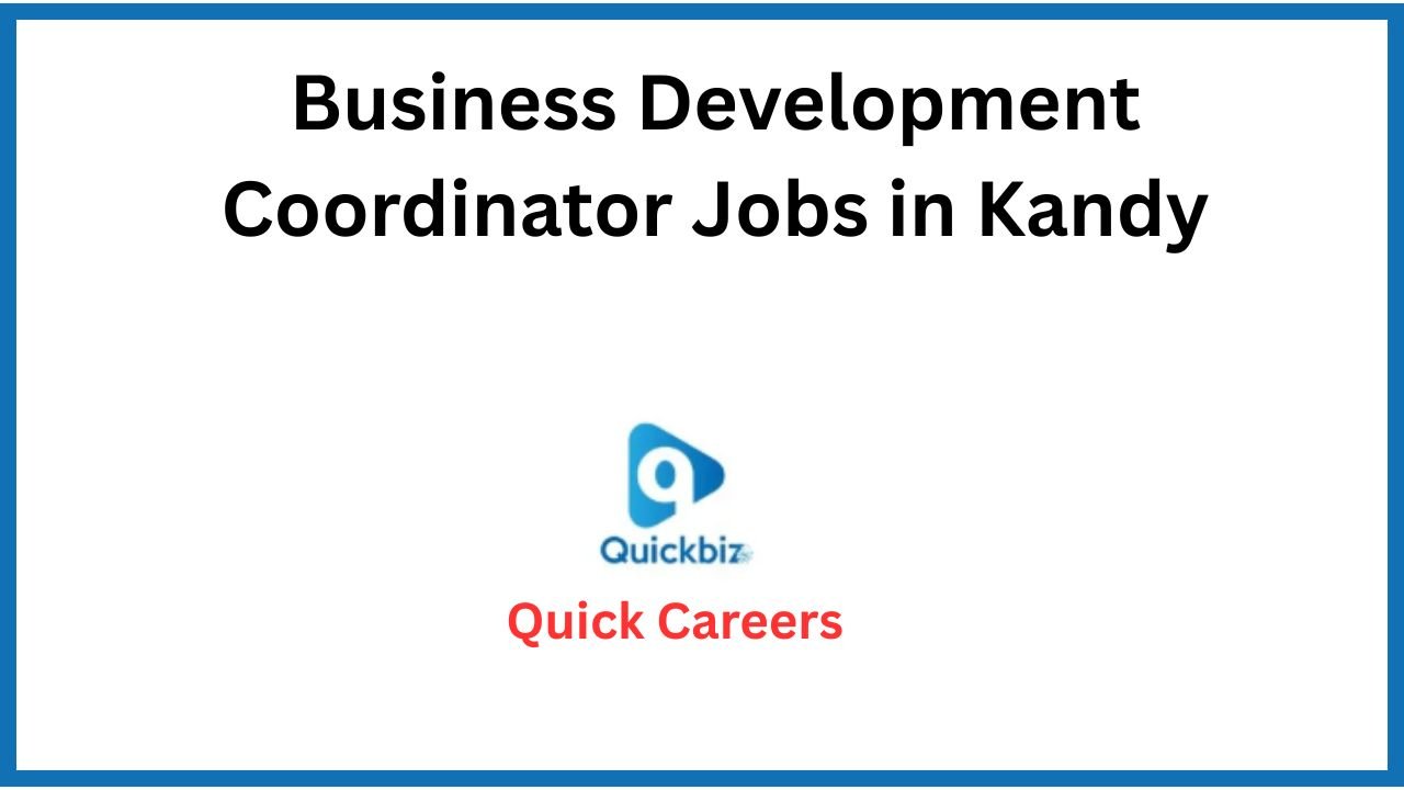 Business Development Coordinator Jobs in Kandy