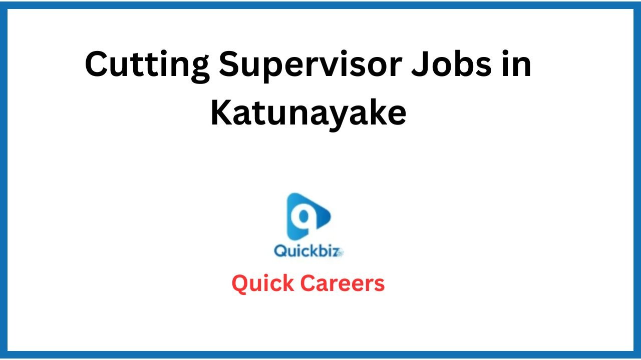 Cutting Supervisor Jobs in Katunayake