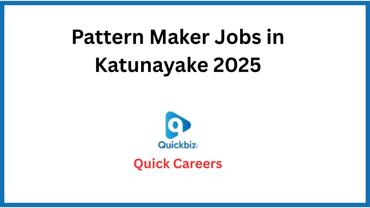 Pattern Maker Jobs in Katunayake 2025