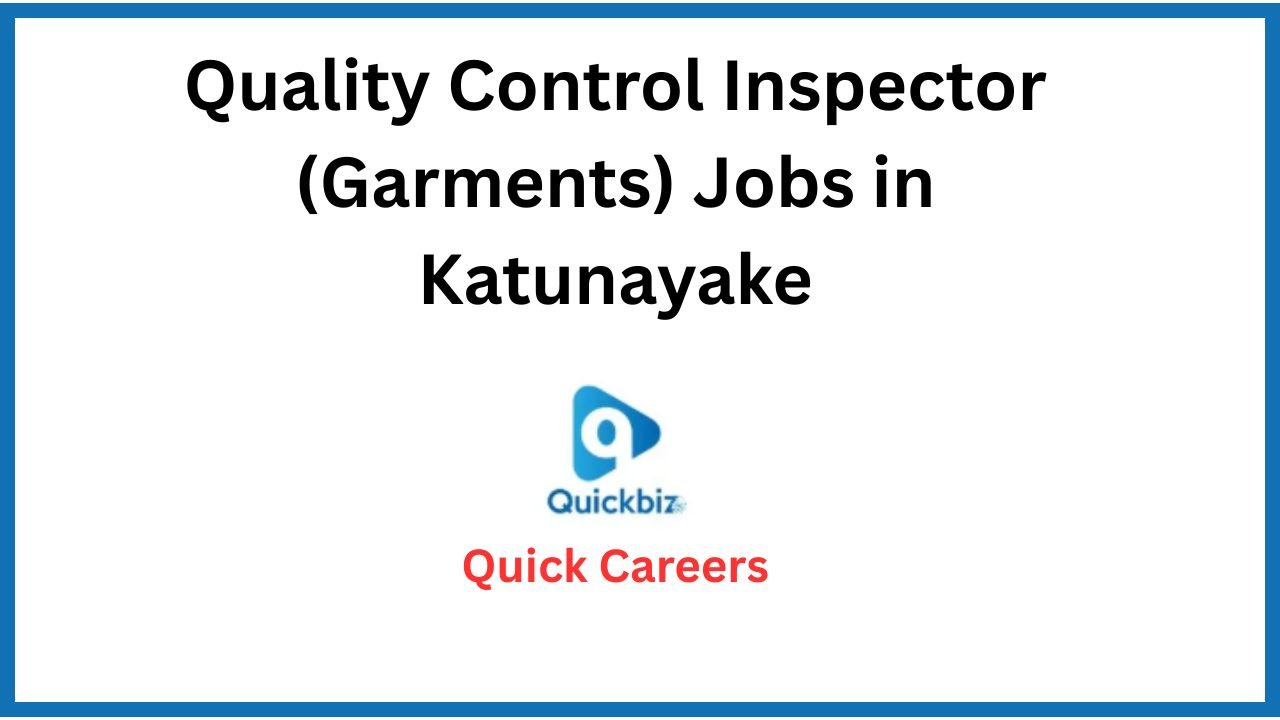 Quality Control Inspector (Garments) Jobs in Katunayake