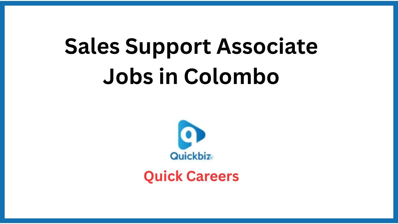 Sales Support Associate Jobs in Colombo