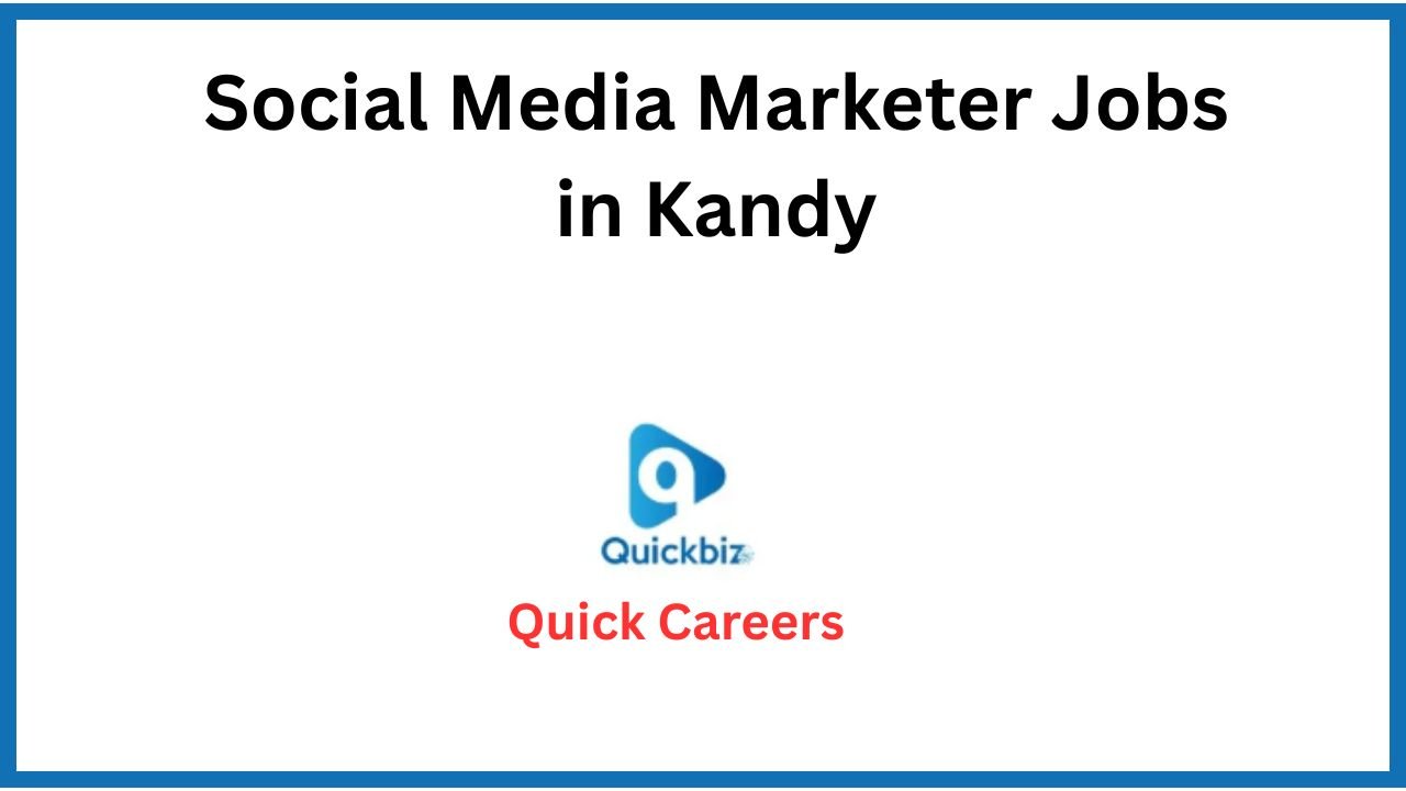 Social Media Marketer Jobs in Kandy