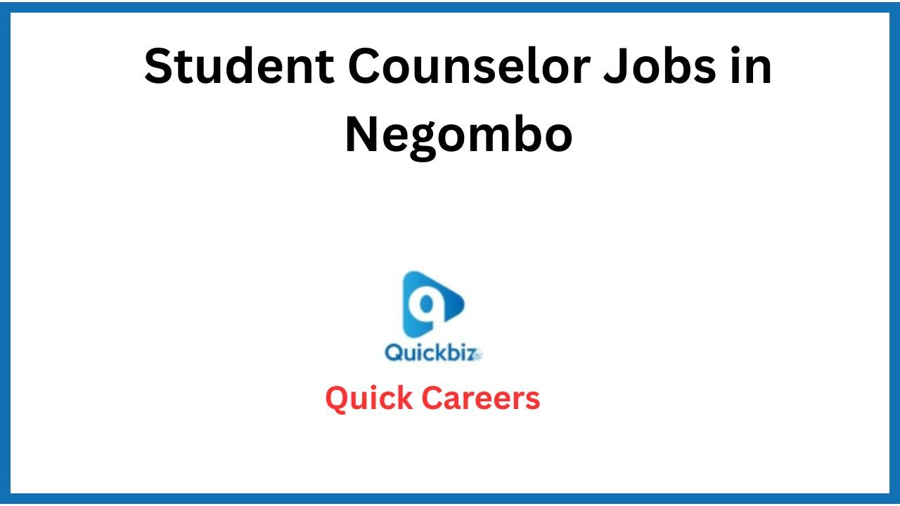 Student Counselor Jobs in Negombo
