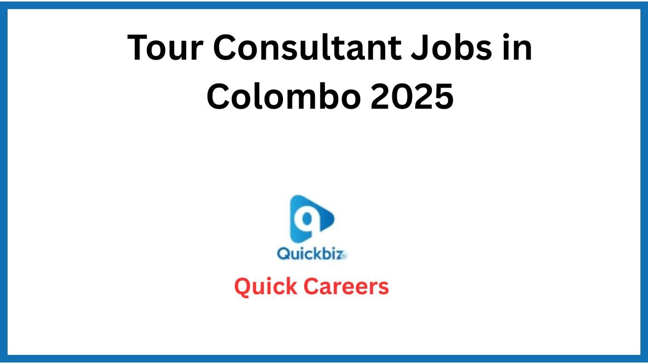 Tour Consultant Jobs in Colombo 2025