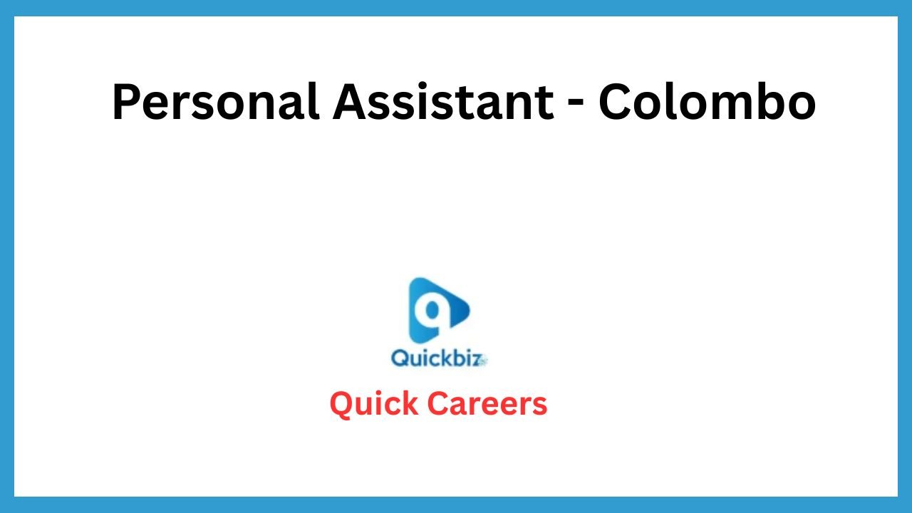 Personal Assistant – Colombo